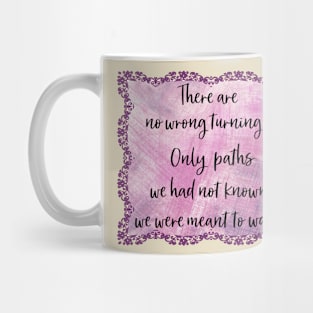 No Wrong Turnings Mug